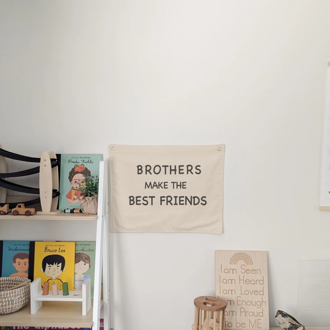 Brother make the best friends wall banner for kids room. neutral colour . Wall banner decor to hang on wall.